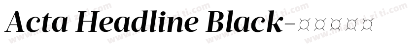 Acta Headline Black字体转换